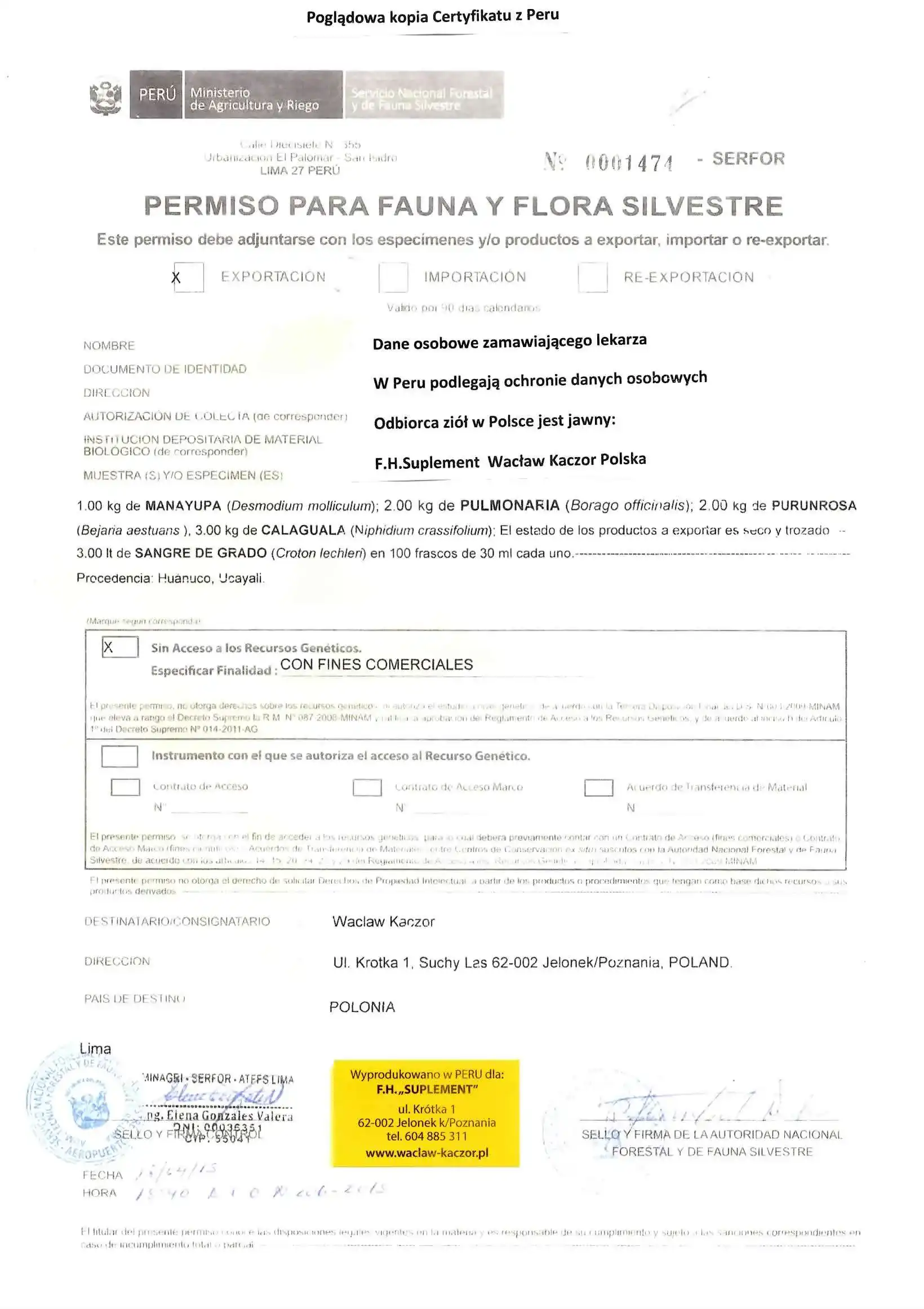 Zezwolenie peruwiańskiego urzędu SERFOR na wywóz Manayupy, Pulmonarii, Purunrosy, Calaguali i Sangre de Grado, odbiorca Wacław Kaczor